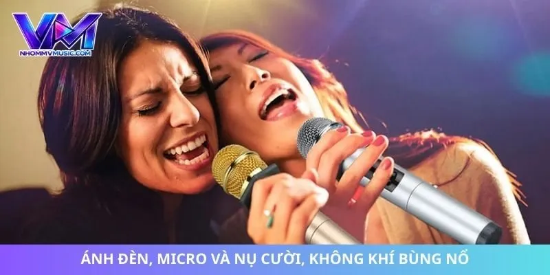 Ánh đèn, micro và nụ cười, không khí bùng nổ