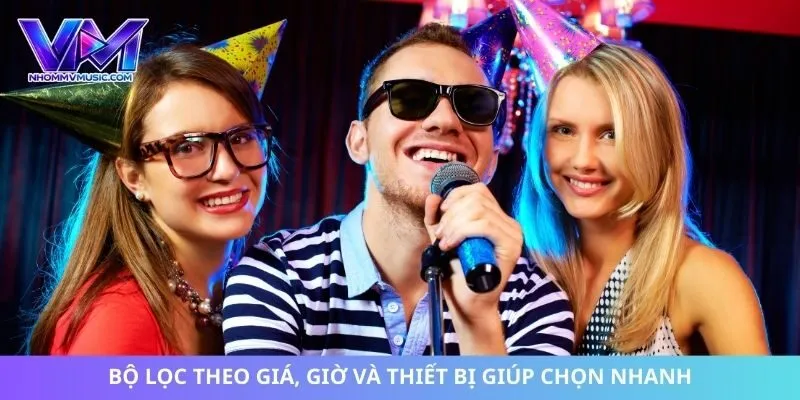 Bộ lọc theo giá, giờ và thiết bị giúp chọn nhanh