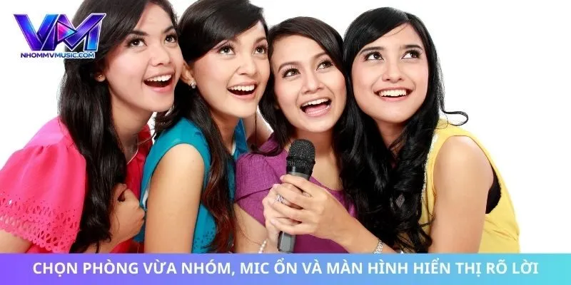 Chọn phòng vừa nhóm, mic ổn và màn hình hiển thị rõ lời