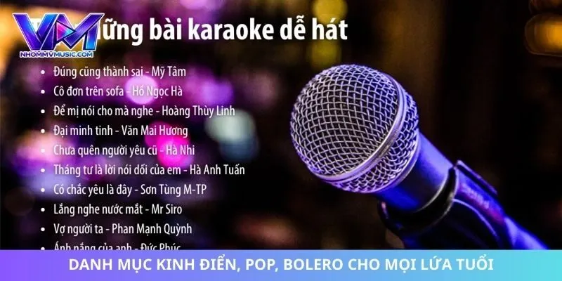 Danh mục kinh điển, pop, bolero cho mọi lứa tuổi