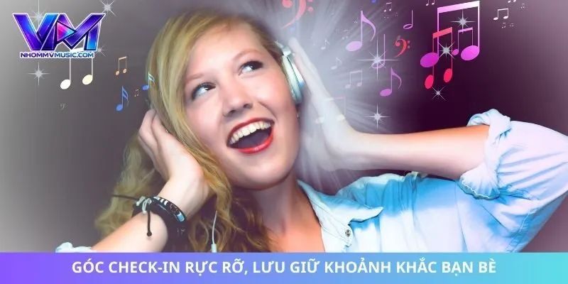 Góc check-in rực rỡ, lưu giữ khoảnh khắc bạn bè
