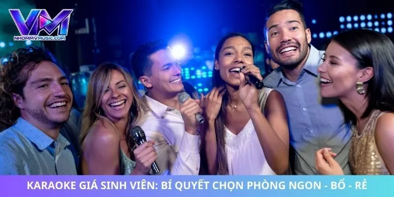 Karaoke Giá Sinh Viên